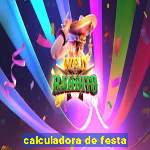 calculadora de festa